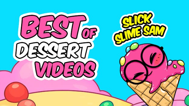 Slick Slime Sam: Best of Baking and Desserts Show Image